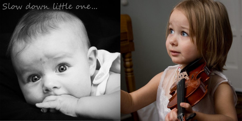 Slow Down Little One | candleinthenight.com