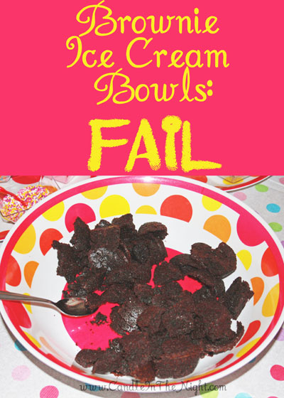 Brownie Ice Cream Bowls??  Pinterest FAIL!!  | candleinthenight.com