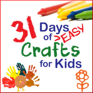 Simple. Well organized. FUN and EASY crafts for kids for 31 Days! Come join me! | candleinthenight.com