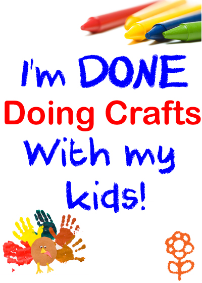 I'm DONE doing crafts with my kids!!  And what I learned from doing a craft a day for 31 days!  | candleinthenight.com