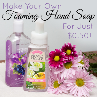 Come learn how to make foaming hand soap and save LOADS of money.