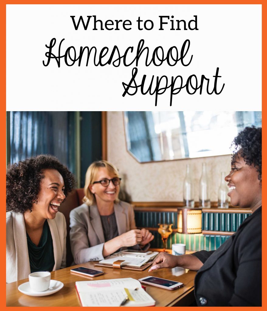 Are you in need of homeschool support on your journey, but don't know where to find it? Look here for ideas!