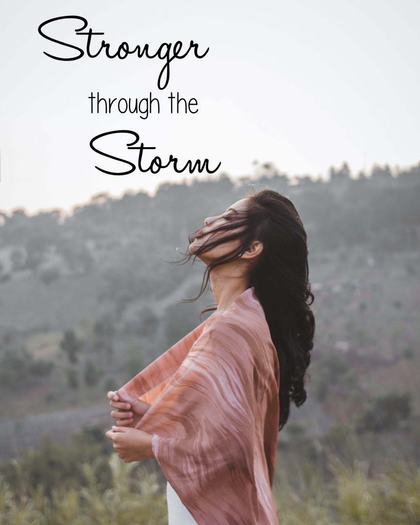 Leaning on Jesus helps you grow stronger through the storm. 